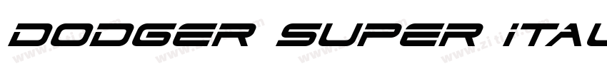 Dodger Super Italic字体转换